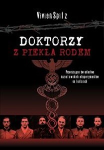 Doktorzy z piekła rodem Przerażające świadectwo nazistowskich eksperymentów na ludziach to buy in Canada