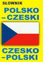 Słownik polsko-czeski czesko-polski -  