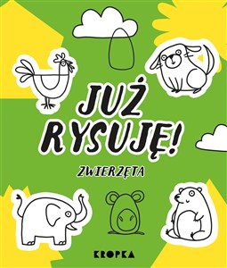 Już rysuję! Zwierzęta buy polish books in Usa