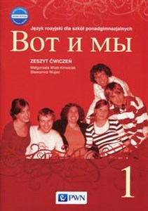 Wot i my 1 Nowa edycja Zeszyt ćwiczeń Język rosyjski Szkoła ponadgimnazjalna buy polish books in Usa