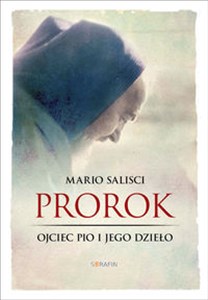 Prorok Ojciec Pio i jego dzieło pl online bookstore