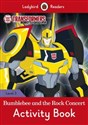 Transformers: Bumblebee and the Rock Concert Activity Book Ladybird Readers Level 3 - Polish Bookstore USA