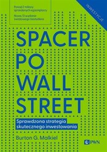 Spacer po Wall Street Sprawdzona strategia skutecznego inwestowania  