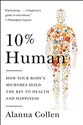 10% Human: How Your Body's Microbes Hold the Key  