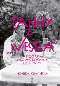 Panny z Wesela Siostry Mikołajczykówny i ich świat chicago polish bookstore