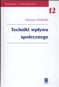 Techniki wpływu społecznego wykłady z psychologii 12 to buy in USA