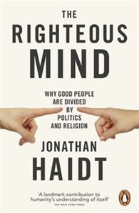 The Righteous Mind Why Good People are Divided by Politics and Religion Polish Books Canada