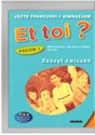 Et toi ? 1 Ćwiczenia - Marie-Jose Lopes, Bougnec Jean-Thierry Le, Guy Lewis  