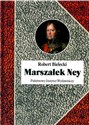 Marszałek Ney - Robert Bielecki Bookshop