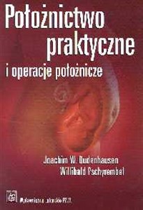 Położnictwo praktyczne i operacje położnicze Polish Books Canada