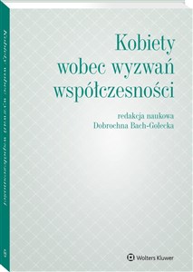 Kobiety wobec wyzwań współczesności polish usa