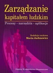 Zarządzanie kapitałem ludzkim Procesy - narzędzia - aplikacje polish usa