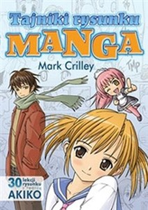 Tajniki rysunku Manga 30 lekcji rysunku z twórcą AKIKO to buy in Canada