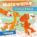 Dinozaury. Malowanie-doklejanie  Polish Books Canada