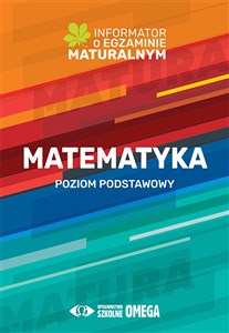 Matematyka Informator o egzaminie maturalnym 2022/2023 Poziom podstawowy  