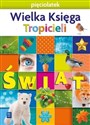 Nowi Tropiciele Pięciolatek. Wielka Księga WSIP - Opracowanie Zbiorowe