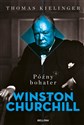 Późny bohater. Biografia Winstona Churchilla chicago polish bookstore