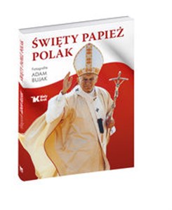 Święty Papież Polak  