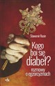 Kogo boi się diabeł? Rozmowy o egzorcyzmach. in polish