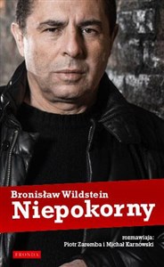 Niepokorny Bronisław Wildstein 