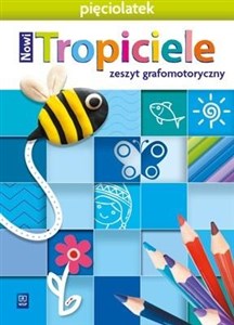 Nowi Tropiciele Pięciolatek zeszyt grafomotoryczny 
