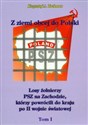 Z ziemi obcej do Polski Tom 1 Losy żołnierzy PSZ na Zachodzie, którzy powrócili do kraju po II wojnie światowej to buy in Canada