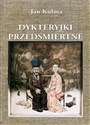 Dykteryjki przedśmiertne  