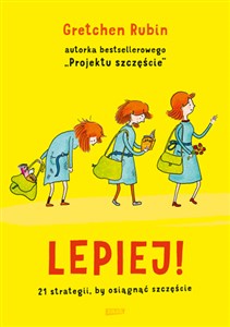 Lepiej 21 strategii, by osiągnąć szczęście chicago polish bookstore