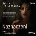 CD MP3 Naznaczeni - Sylvia Wilczyńska