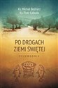 Po drogach Ziemi Świętej Przewodnik Polish bookstore