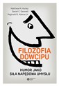 Filozofia dowcipu Humor jako siła napędowa umysłu online polish bookstore