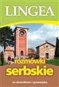 Rozmówki polsko-serbskie ze słownikiem i gramatyką - Opracowanie Zbiorowe