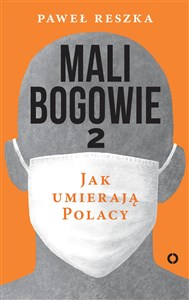 Mali bogowie 2 Jak umierają Polacy - Polish Bookstore USA