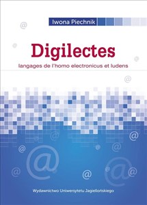 Digilectes Langages de l'homo electronicus et ludens - Polish Bookstore USA