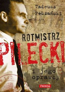 Rotmistrz Pilecki i jego oprawcy in polish