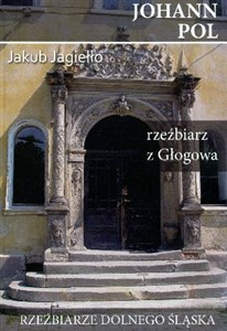 Johann Pol rzeźbiarz z Głogowa books in polish