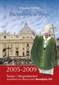 Świadkowie Boga Tom 1 Święci i Błogosławieni wyniesieni na ołtarze przez Benedykta XVI (2005 - 2009) 