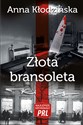 Złota bransoletka - Anna Kłodzińska