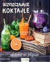Oczyszczające koktajle Detoks w płynie Bookshop