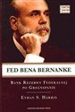 Fed Bena Bernanke Bank Rezerwy Federalnej po Greenspanie online polish bookstore