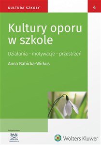 Kultury oporu w szkole Działania - motywacje - przestrzeń bookstore