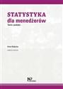 Statystyka dla menedżerów Teoria i praktyka - Anna Bielecka