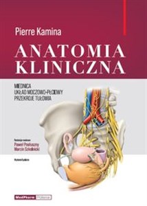 Anatomia Kliniczna Miednica, układ moczowo-płciowy, przekroje tułowia to buy in Canada