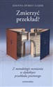 Zmierzyć przekład Z metodologii oceniania w dydaktyce przekładu pisemnego - Joanna Dybiec-Gajer