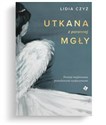 Utkana z porannej mgły - Lidia Czyż Polish Books Canada