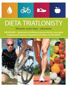 Dieta triatlonisty Pływanie, rower, bieg - odżywianie Canada Bookstore
