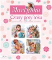 Martynka Cztery pory roku Opowiadania i pomysłowe projekty - Polish Bookstore USA