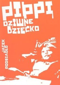 Pippi dziwne dziecko chicago polish bookstore