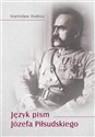 Język pism Józefa Piłsudskiego  Bookshop