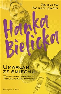 Hanka Bielicka Umarłam ze śmiechu  pl online bookstore